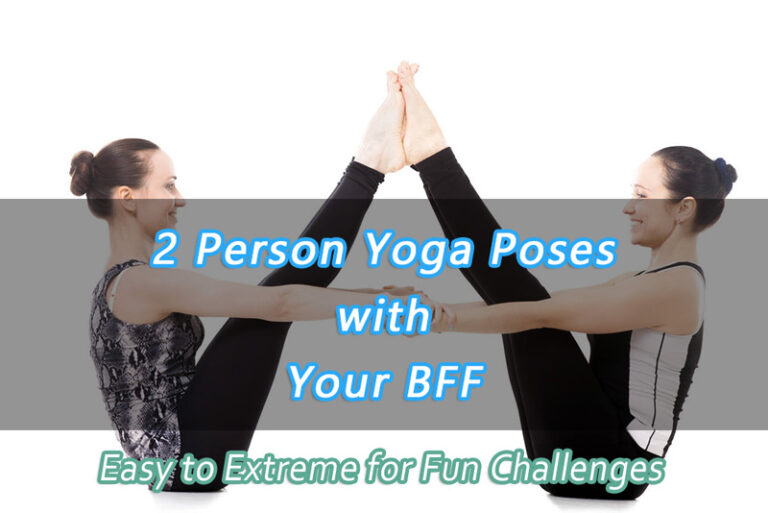 Easy 2 Person Yoga Poses for Beginners (Couples/BFF) & Extreme for Fun Challenges